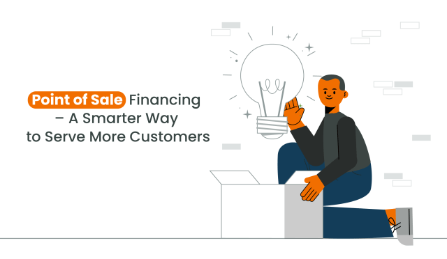serve more customers with customer point of sale financing