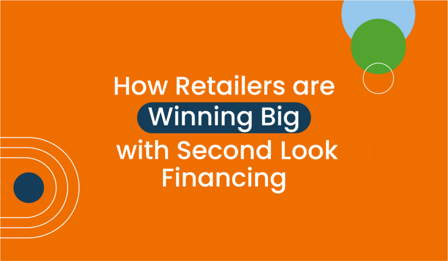 how retailers are winning big in second look financing